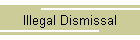 Illegal Dismissal